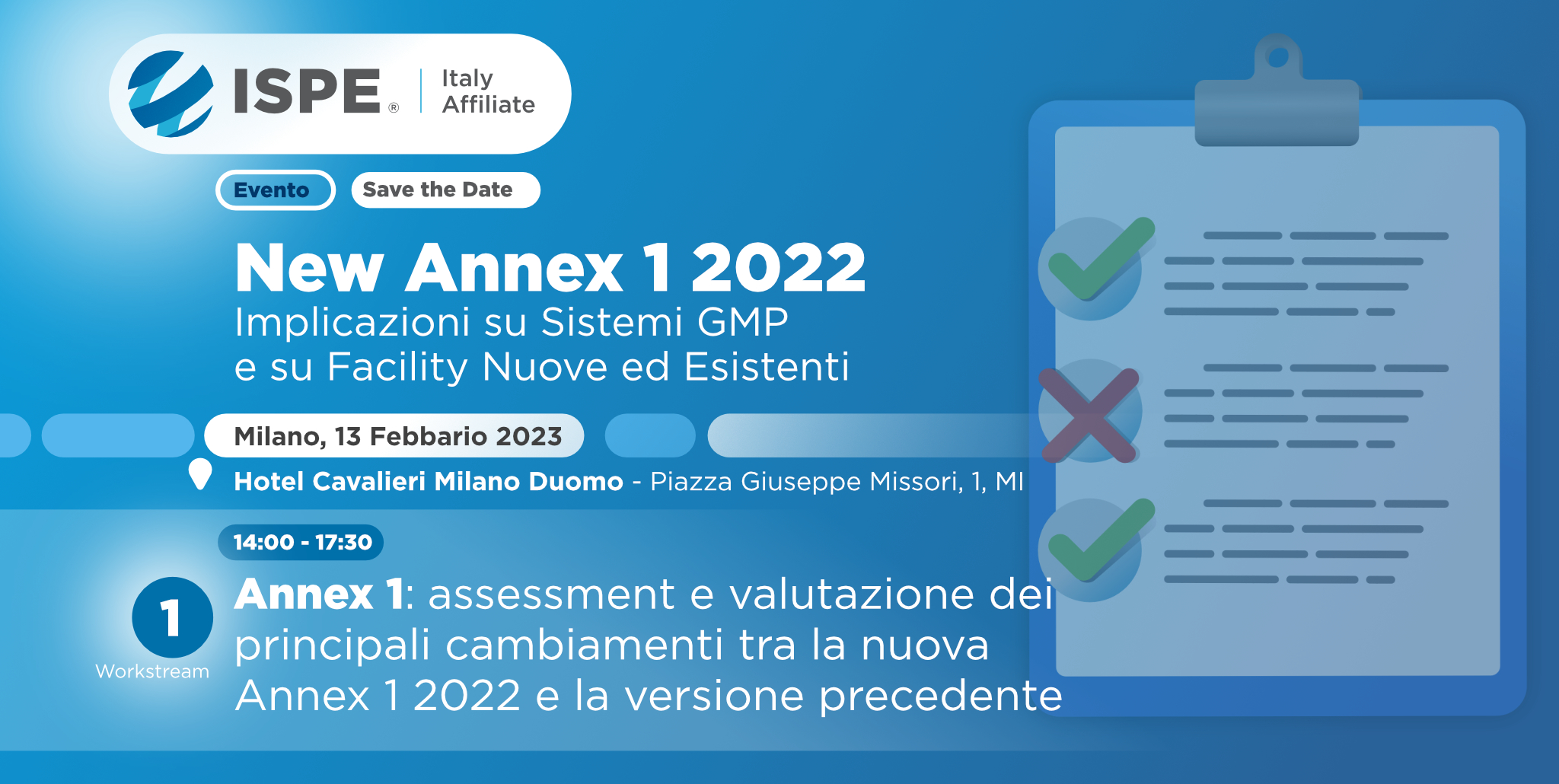 New Annex 1 2022 Workstream #1 – Implicazioni Su Sistemi GMP E Su ...